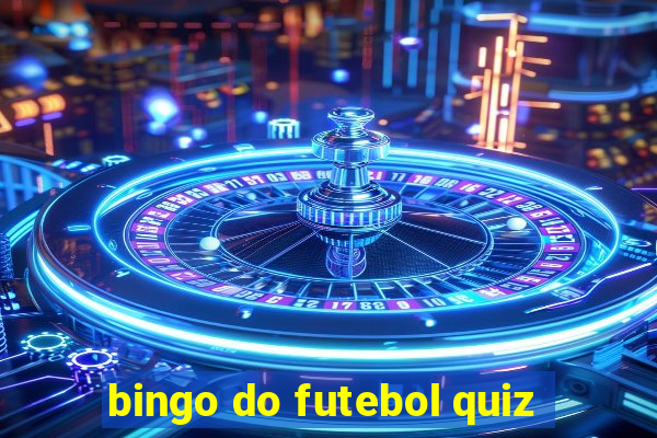 bingo do futebol quiz